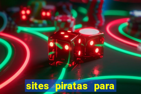 sites piratas para ver jogos